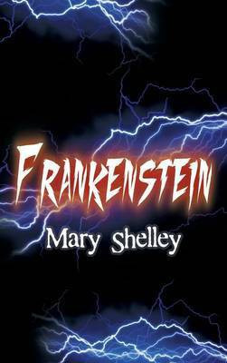 Frankenstein(English, Hardcover, Shelley Mary Wollstonecraft)