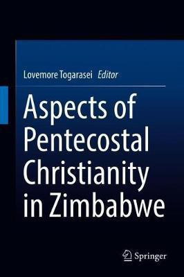 Aspects of Pentecostal Christianity in Zimbabwe(English, Hardcover, unknown)