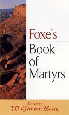 Foxe's Book of Martyrs(English, Paperback, Foxe John)