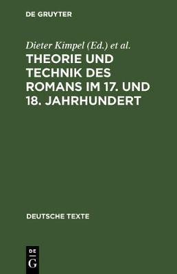 Theorie und Technik des Romans im 17. und 18. Jahrhundert(German, Hardcover, unknown)