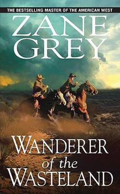 Wanderer of the Wasteland(English, Paperback, Grey Zane)