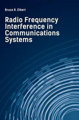 Radio Frequency Interference in Communications Systems(English, Hardcover, Elbert Bruce)