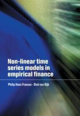 Non-Linear Time Series Models in Empirical Finance(English, Paperback, Franses Philip Hans)