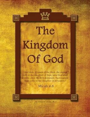 The Kingdom of God(English, Paperback, Greene Samuel N)