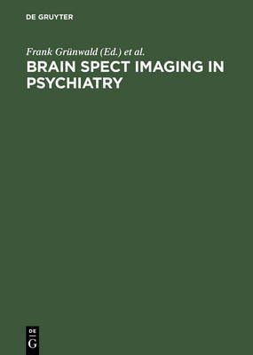 Brain SPECT Imaging in Psychiatry(English, Electronic book text, unknown)