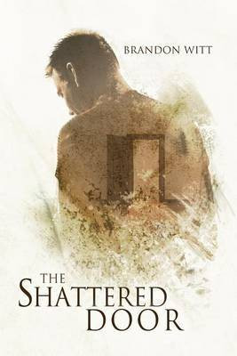 The Shattered Door(English, Electronic book text, Witt Brandon)