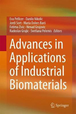 Advances in Applications of Industrial Biomaterials(English, Hardcover, unknown)