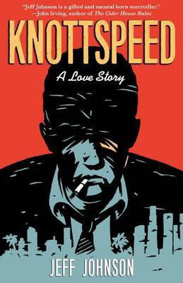 Knottspeed(English, Paperback, Johnson Jeff)