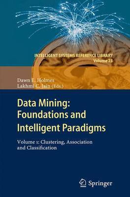 Data Mining: Foundations and Intelligent Paradigms(English, Paperback, unknown)