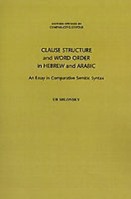 Clause Structure and Word Order in Hebrew and Arabic(English, Hardcover, Shlonsky Ur)