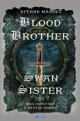 Blood Brother, Swan Sister(English, Electronic book text, Massey Eithne)