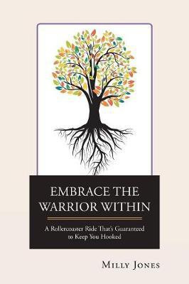 Embrace the Warrior Within(English, Paperback, Jones Milly)