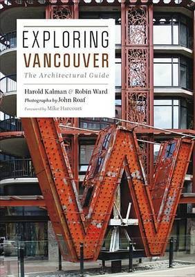 Exploring Vancouver(English, Electronic book text, Kalman Harold Co-Director)