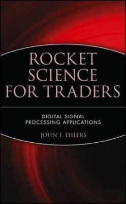 Rocket Science for Traders(English, Electronic book text, Ehlers John F.)