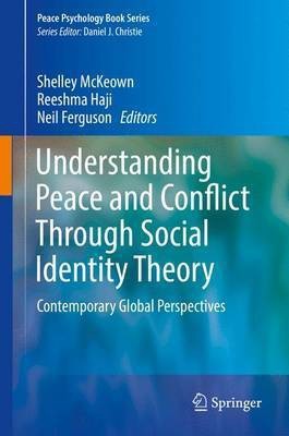 Understanding Peace and Conflict Through Social Identity Theory(English, Hardcover, unknown)