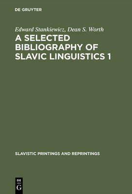 A Selected Bibliography of Slavic Linguistics 1(English, Electronic book text, Stankiewicz Edward)