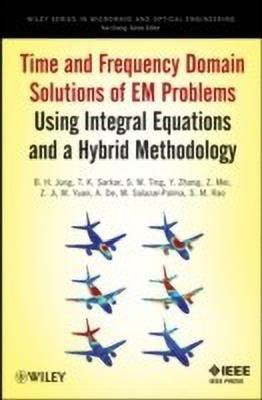 Time and Frequency Domain Solutions of EM Problems(English, Hardcover, Jung B. H.)