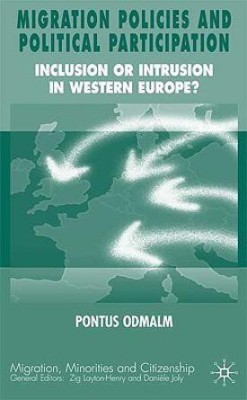 Migration Policies and Political Participation(English, Hardcover, Odmalm P.)