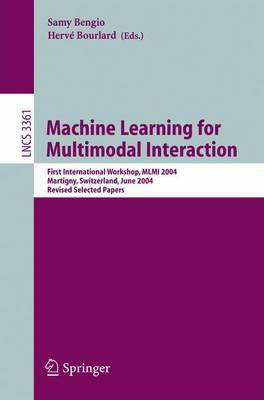 Machine Learning for Multimodal Interaction(English, Electronic book text, Bengio Samy)