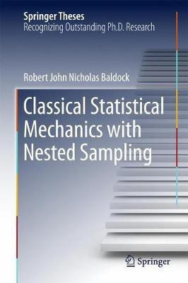 Classical Statistical Mechanics with Nested Sampling(English, Hardcover, Baldock Robert John Nicholas)