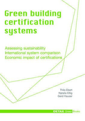 Green Building Certification Systems(English, Electronic book text, Ebert Thilo)