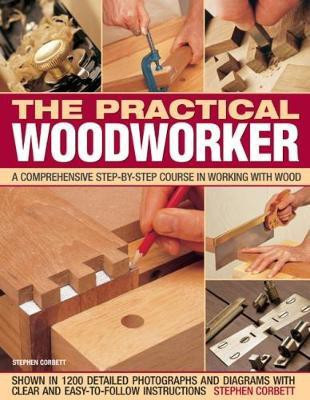 Practical Woodworker(English, Paperback, Corbett Stephen)