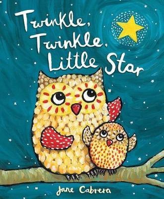 Twinkle, Twinkle, Little Star(English, Board book, Cabrera Jane)