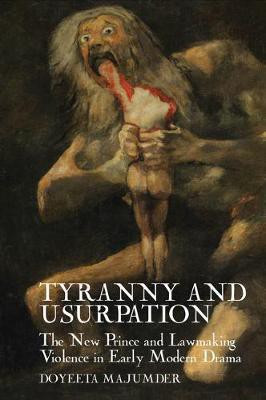 Tyranny and Usurpation(English, Hardcover, Majumder Doyeeta)