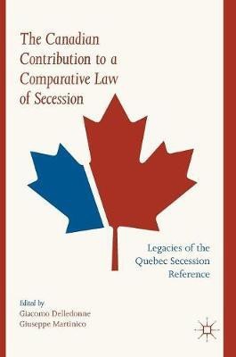 The Canadian Contribution to a Comparative Law of Secession(English, Hardcover, unknown)