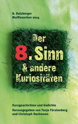 Der 8. Sinn & andere Kuriositaten(German, Paperback, unknown)