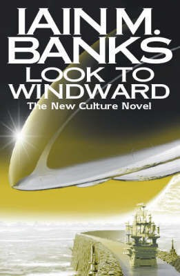 Look to Windward(English, Hardcover, Banks Iain M.)