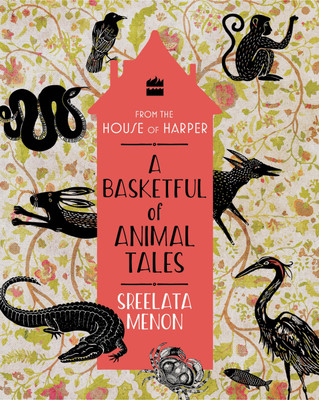 A Basketful of Animal Tales(English, Paperback, Menon Sreelata)