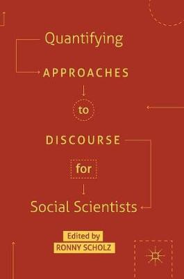 Quantifying Approaches to Discourse for Social Scientists(English, Hardcover, unknown)