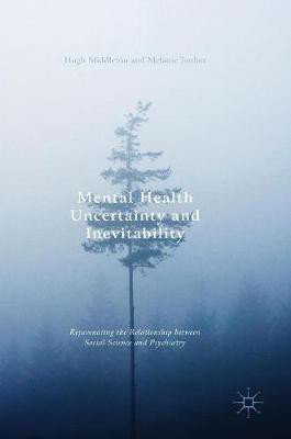 Mental Health Uncertainty and Inevitability(English, Hardcover, unknown)