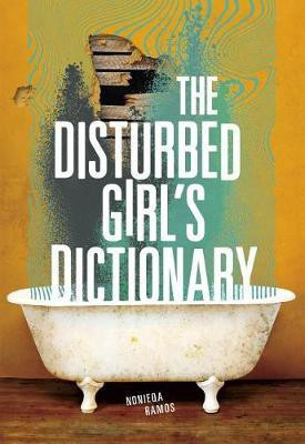 The Disturbed Girl's Dictionary(English, Electronic book text, Ramos Nonieqa)