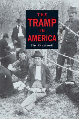 The Tramp in America(English, Hardcover, Cresswell Tim)