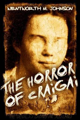 The Horror of Craigai(English, Electronic book text, Johnson Wentworth M.)