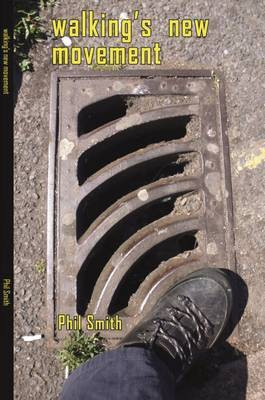 Walking's New Movement(English, Paperback, Smith Phil)