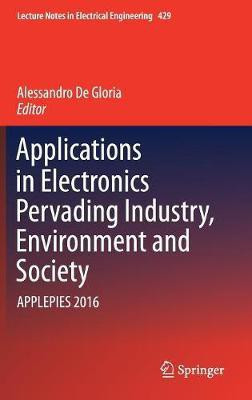 Applications in Electronics Pervading Industry, Environment and Society(English, Hardcover, unknown)