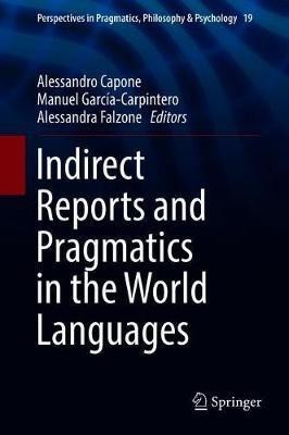 Indirect Reports and Pragmatics in the World Languages(English, Hardcover, unknown)