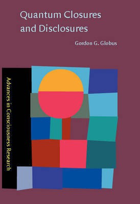 Quantum Closures and Disclosures(English, Paperback, Globus Gordon G.)