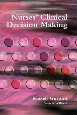 Nurses' Clinical Decision Making(English, Electronic book text, Gurbutt Russell)