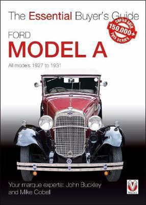 Ford Model a - All Models 1927 to 1931(English, Paperback, Buckley John)