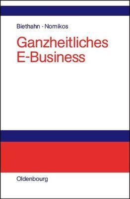 Ganzheitliches E-Business(German, Hardcover, unknown)