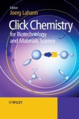 Click Chemistry for Biotechnology and Materials Science(English, Hardcover, unknown)