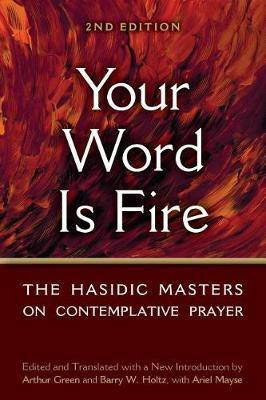 Your Word is Fire(English, Paperback, unknown)