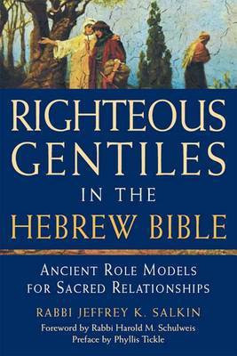 Righteous Gentiles in the Hebrew Bible(English, Hardcover, Salkin Jeffrey K. Rabbi)