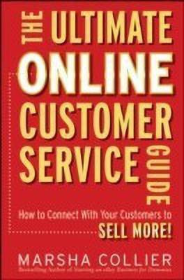The Ultimate Online Customer Service Guide(English, Hardcover, Collier Marsha)