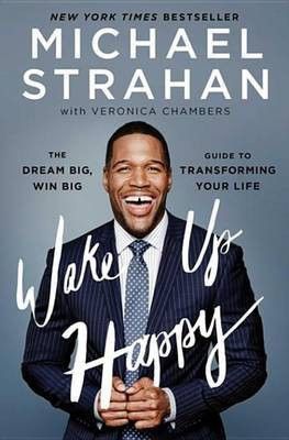 Wake Up Happy(English, Electronic book text, Strahan Michael)