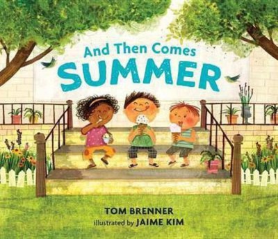 And Then Comes Summer(English, Hardcover, Brenner Tom)